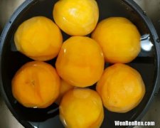 黄桃怎么吃要削皮吗,黄桃怎么去皮 这几个方法都可以